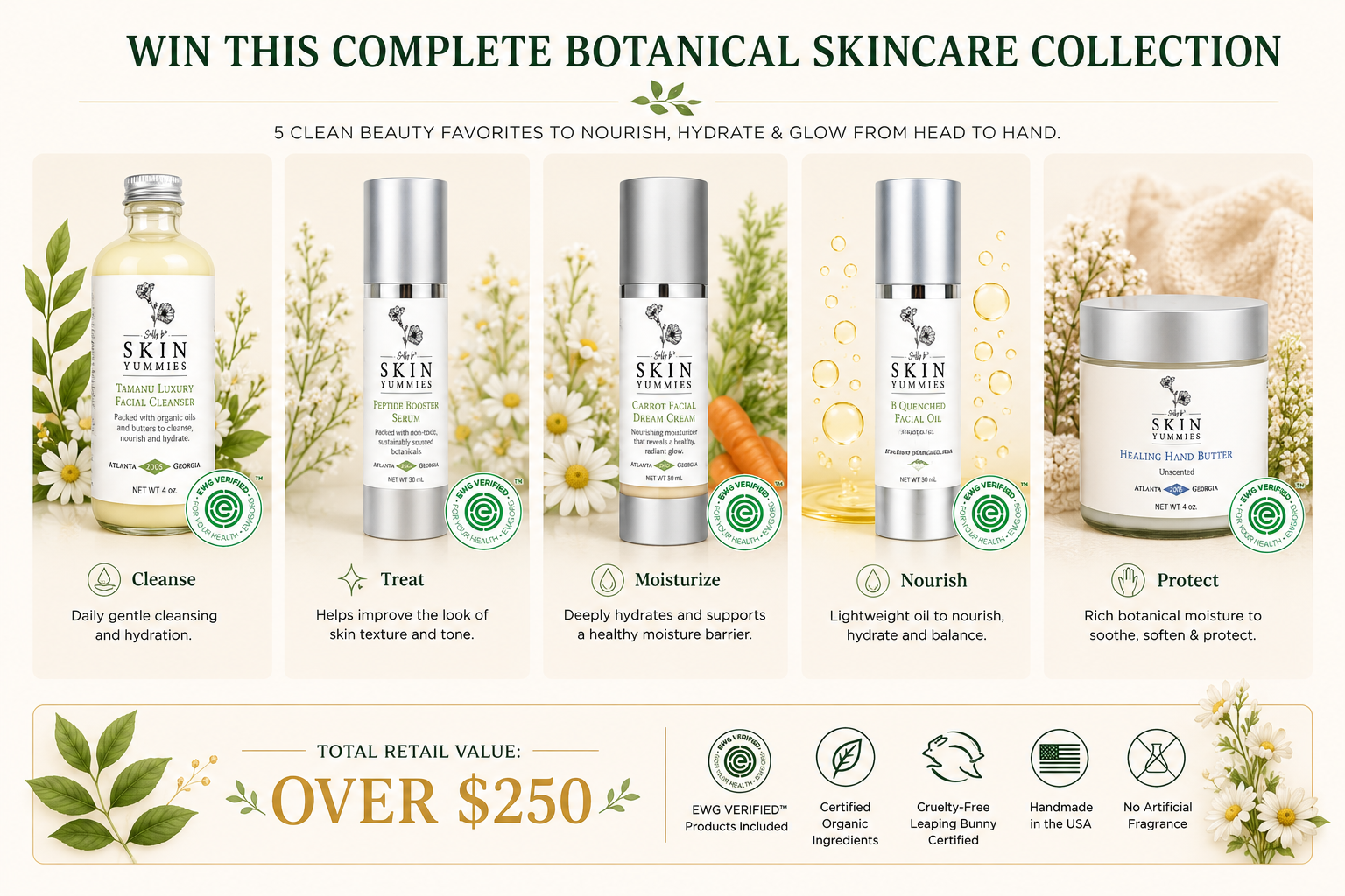 Sally B's Skin Yummies botanical skincare giveaway featuring Tamanu Luxury Facial Cleanser, Peptide Booster Serum, Carrot Facial Dream Cream, B Quenched Facial Oil, and Healing Hand Butter valued at over $250.